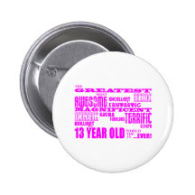 Girls 13th Birthdays : Pink Greatest 13 Year Old