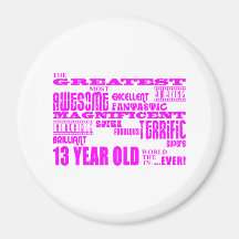 Girls 13th Birthdays : Pink Greatest 13 Year Old Refrigerator Magnets