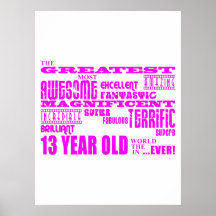 Girls 13th Birthdays : Pink Greatest 13 Year Old Poster