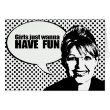 Girls just wanna have fun card