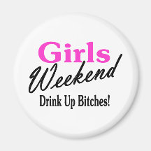Girls Weekend Fridge Magnet