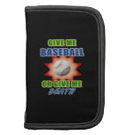 Give Me Baseball or Give Me Death Folio Planner