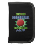 Give Me Dodgeball or Give Me Death Planner