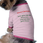 Give me my presents! pet clothing