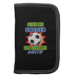 Give Me Soccer or Give me Death Organizers