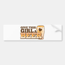 Give this girl a Beer ND Bumper Stickers