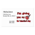 Giving You My Heart For Valentine's Day Business Cards