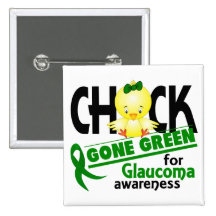 Glaucoma Chick Gone Green 2 Buttons