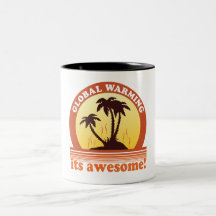 global warming coffee mug