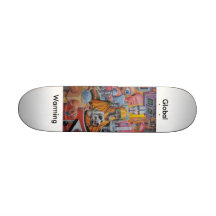 Global Warming Skate Board Deck