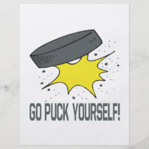 Go Puck Yourself Custom Flyer