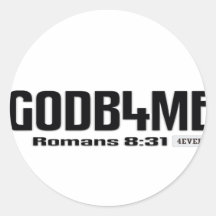GOD B 4 ME - GOD BEFORE ME - SCRIPTURE STICKER