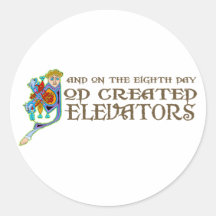 God Created Elevators Stickers