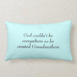 God Created Grandmothers Throw Pillow