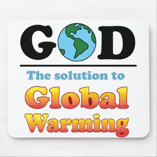 God Global Warming Mouse Pad