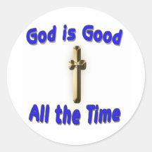 God is Good Sticker.