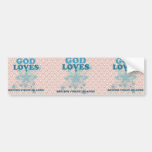 God Loves British Virgin Islands Bumper Sticker