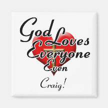 God Loves Craig! Refrigerator Magnet