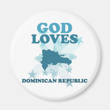 God Loves Dominican Republic Magnet