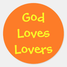 God Loves Lovers Stickers