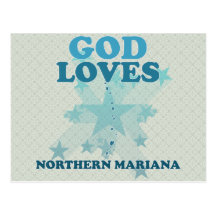 God Loves Northern Mariana Post Card