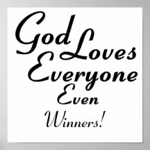 God Loves Winners! Posters