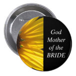 God Mother Of The Bride Sunflower Wedding Button