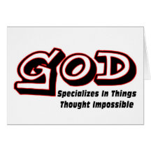God specialises in things thought impossible cards