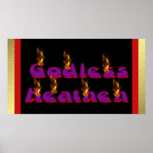 Godless Heathen Posters