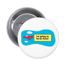Going to be an Aunt! buttons by pb_family2 Going to be an Aunt! buttons