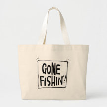 Gone Fishin' T-shirts and Gifts. Bag