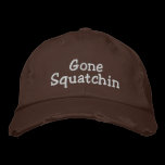 Gone Squatchin Embroidered Hat embroidered hats