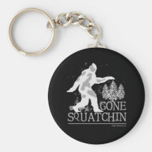 Gone Squatchin Key Chain