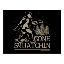 Gone Squatchin Postcards