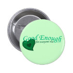 good-enough-dot-com button