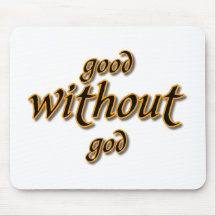 Good Without God Mousepad