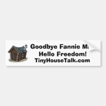 Goodbye Fannie Mae, Hello Freedom Bumper Sticker