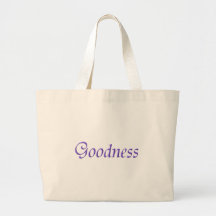 "Goodness" Tote Bags