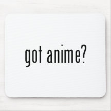 got anime? mousepad