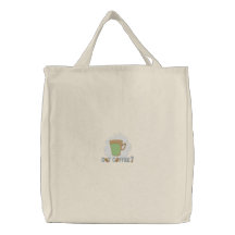 Got Coffee? Embroidered Tote Bag
