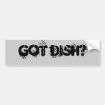 GOT DISH? BUMPER STICKER