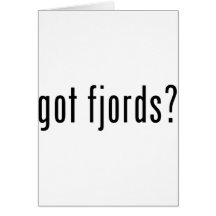 got fjords? card