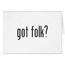 got folk? card