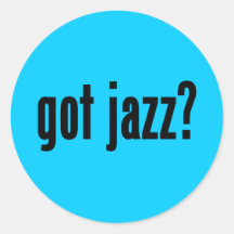 got jazz? sticker