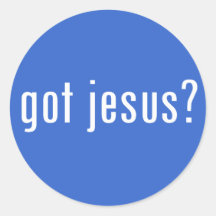 got jesus? round sticker