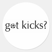 Got Kicks? Stickers