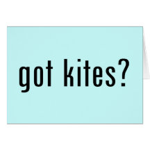 got kites? greeting cards