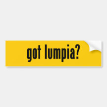 got lumpia? bumper stickers