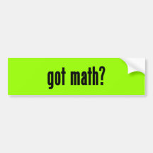 got math? bumper sticker
