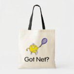 Got Net?Tennis Tote Bags